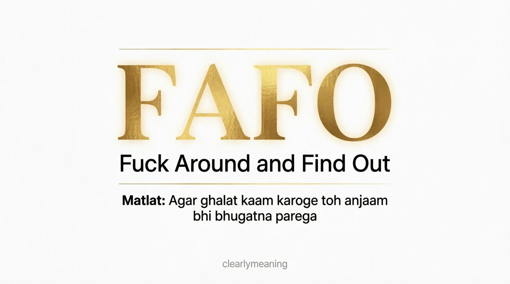 FAFO Meaning in Text Real 2026