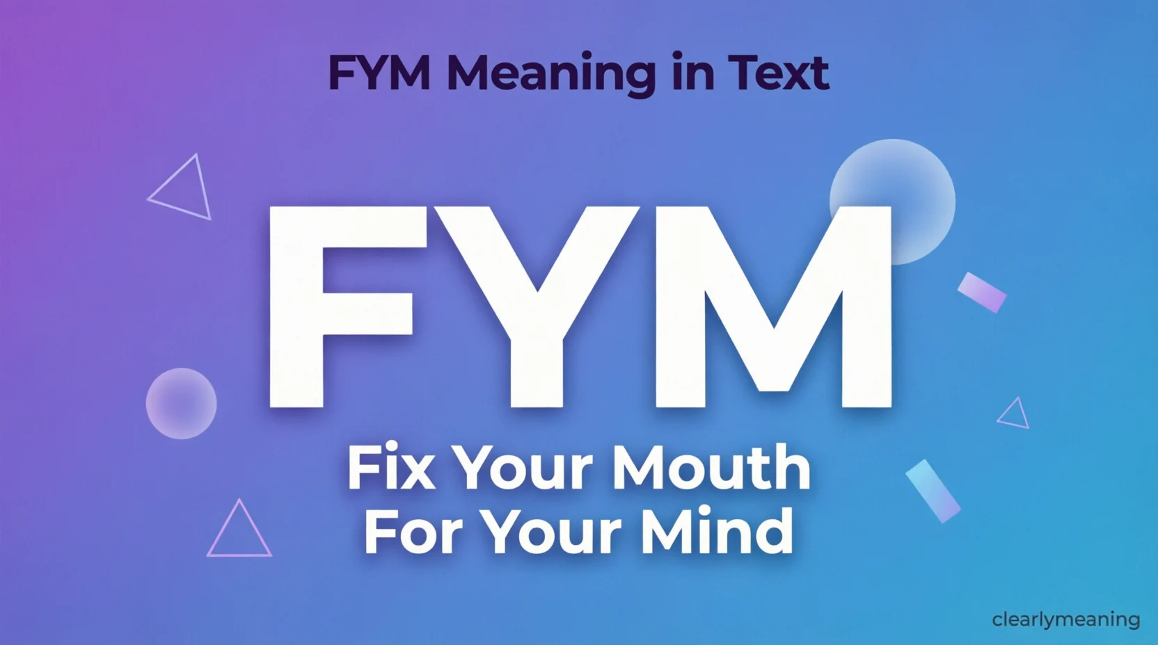 FYM Meaning Explained 2026