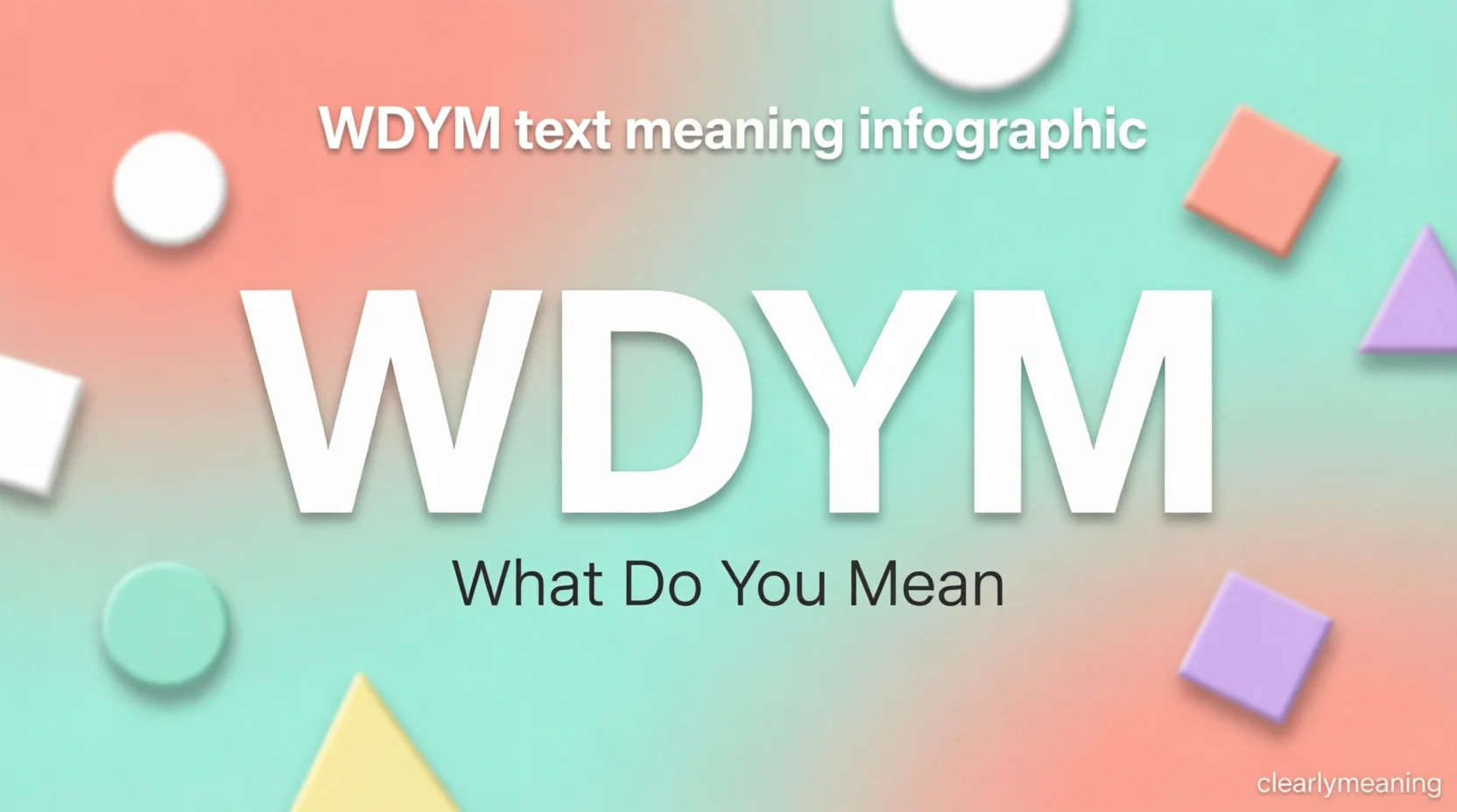 WDYM Meaning in Text Real 2026