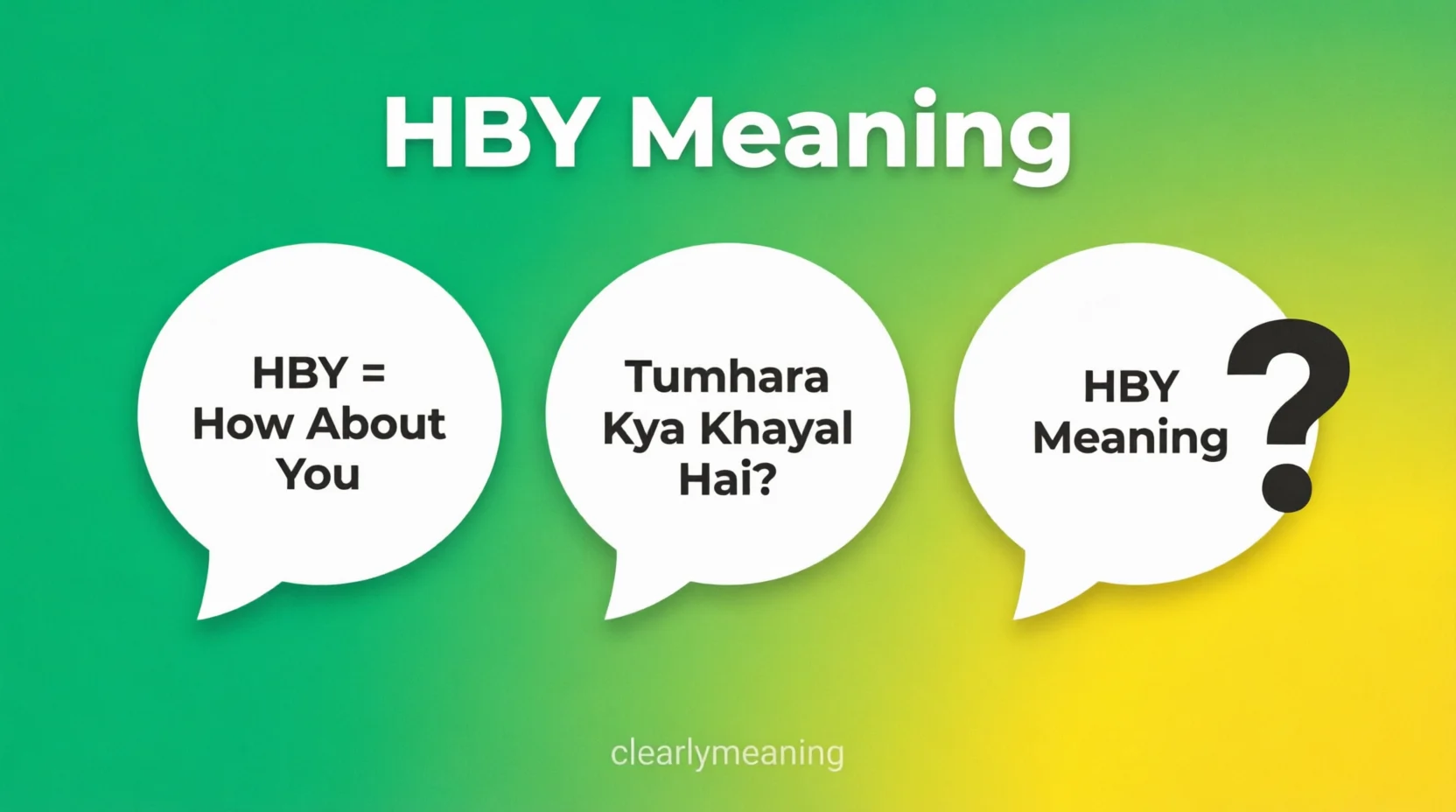 HBY Meaning in Text Mean Real 2026