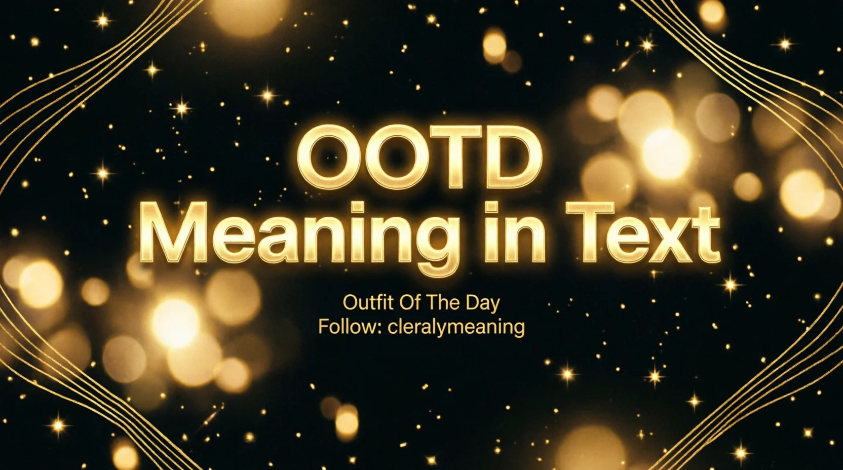 OOTD Meaning Mean in Text Real Meaning 2026