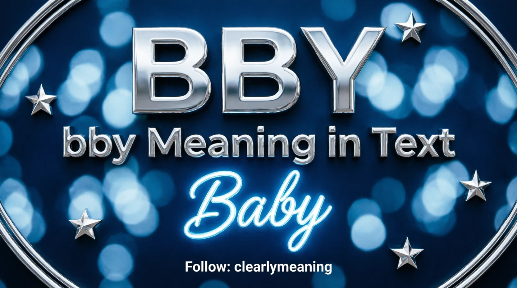 bby Meaning in Text Real Meaning 2026