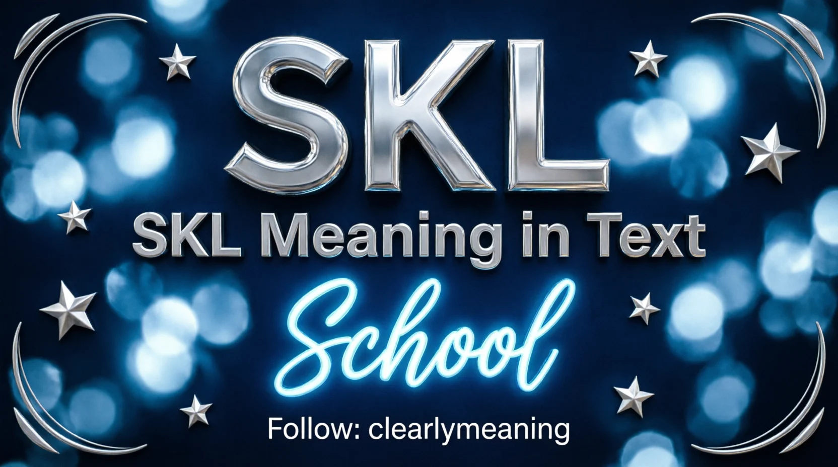 SKL Meaning in Text Real Meaning 2026